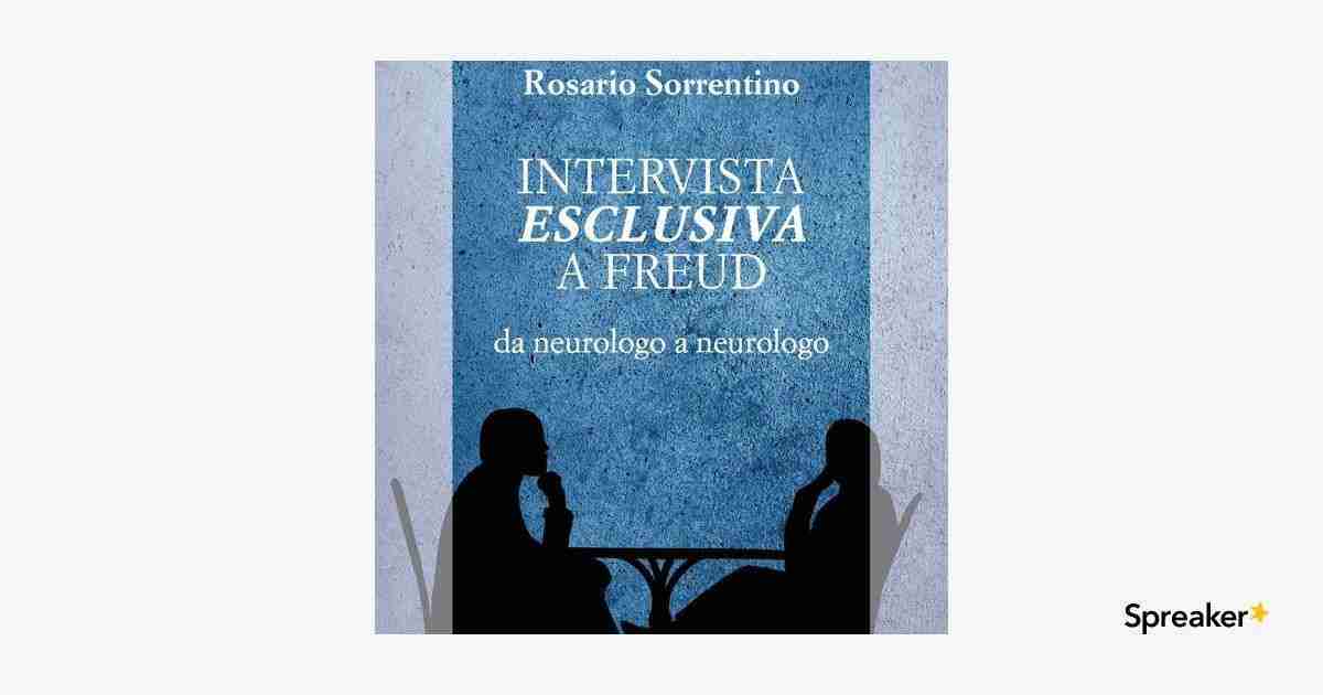 Psicanalisi: Rosa Romano “boccia” Sorrentino e la sua Intervista esclusiva a Freud